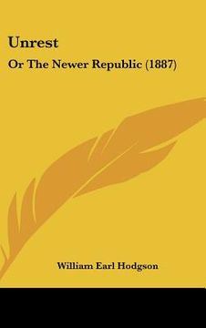 portada unrest: or the newer republic (1887)