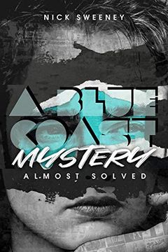 portada A Blue Coast Mystery: Almost Solved (en Inglés)