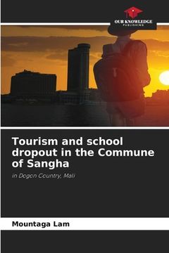 portada Tourism and school dropout in the Commune of Sangha (en Inglés)