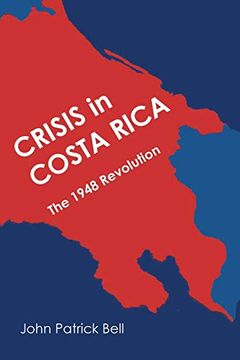 portada Crisis in Costa Rica: The 1948 Revolution (Llilas Latin American Monograph Series) (in English)