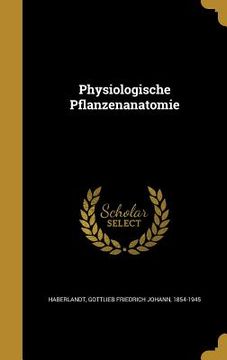 portada Physiologische Pflanzenanatomie (en Alemán)