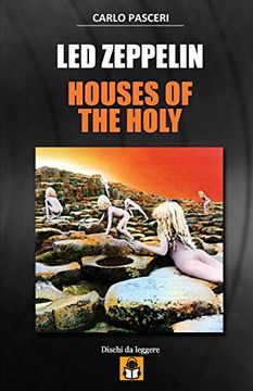 portada Led Zeppelin - Houses of the Holy: Guida All'ascolto