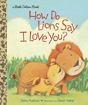 portada Lgb how do Lions say i Love You? (Little Golden Books) (en Inglés)