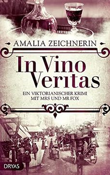 portada In Vino Veritas - ein Viktorianischer Krimi mit mrs und mr fox (in German)