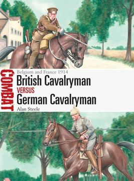 portada British Cavalryman Vs German Cavalryman: Belgium and France 1914 (en Inglés)