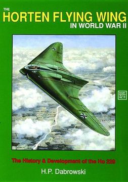 portada The Horten Flying Wing in World War II (Schiffer Military History)