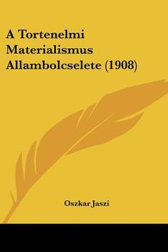 portada A Tortenelmi Materialismus Allambolcselete (1908) (in Hebreo)