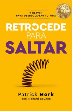 portada Retrocede Para Saltar. 9 Claves Para Desbloquear tu Vida