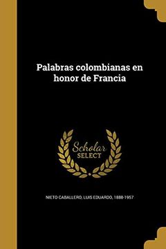 portada Palabras Colombianas en Honor de Francia (in Spanish)