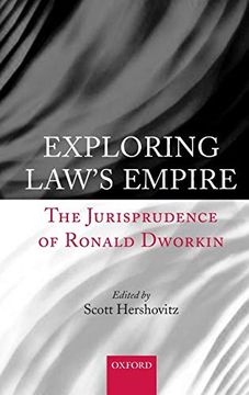 portada Exploring Law's Empire: The Jurisprudence of Ronald Dworkin (en Inglés)