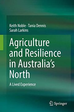 portada Agriculture and Resilience in Australia’S North: A Lived Experience (en Inglés)