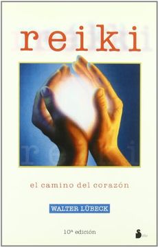 portada Reiki, el Camino del Corazon (Ant. Edic. ) (2001) (in Spanish)