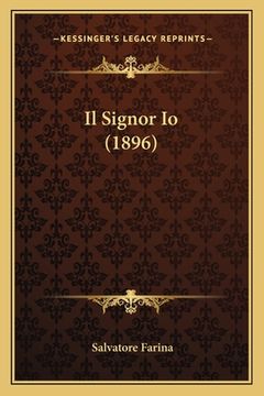 portada Il Signor Io (1896) (en Italiano)