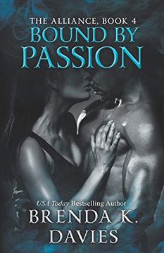 portada Bound by Passion: 4 (The Alliance) 