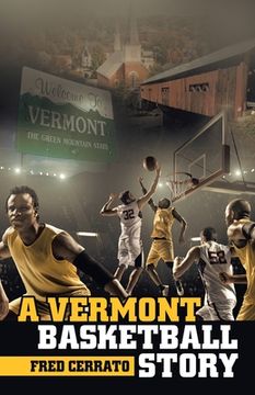portada A Vermont Basketball Story (en Inglés)