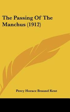 portada the passing of the manchus (1912) (en Inglés)