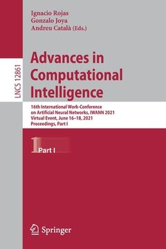 portada Advances in Computational Intelligence: 16th International Work-Conference on Artificial Neural Networks, Iwann 2021, Virtual Event, June 16-18, 2021,