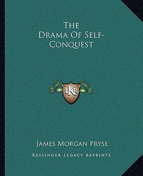 portada the drama of self-conquest (en Inglés)