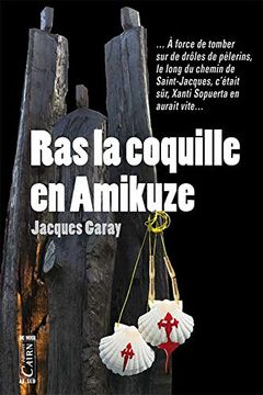 portada Ras la Coquille en Amikuze (du Noir au Sud) (en Francés)