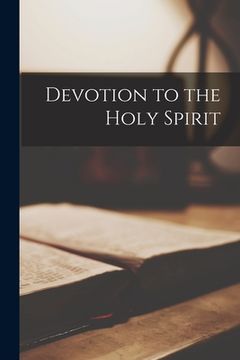 portada Devotion to the Holy Spirit (en Inglés)