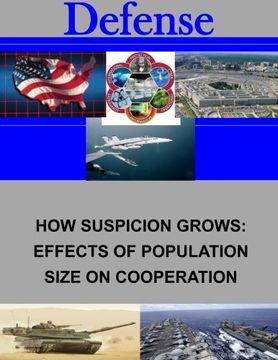 portada How Suspicion Grows:  Effects of Population Size on Cooperation (Defense)
