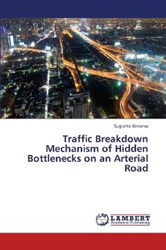 portada Traffic Breakdown Mechanism of Hidden Bottlenecks on an Arterial Road