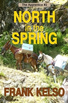 portada North in the Spring: Coming-of-Age Adventure (en Inglés)