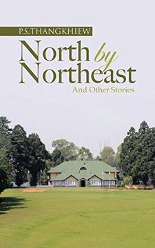 portada North by Northeast and Other Stories (en Inglés)