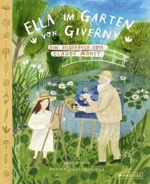 portada Ella im Garten von Giverny: Ein Bilderbuch Über Claude Monet ein Bilderbuch Über Claude Monet (in German)