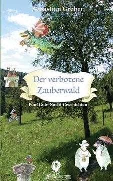 portada Der verbotene Zauberwald: Fünf Gute-Nacht-Geschichten (en Alemán)