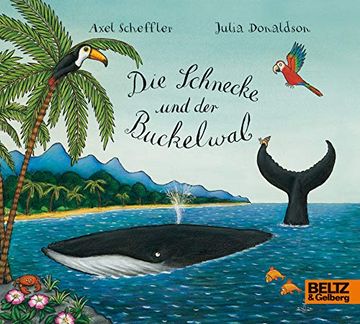portada Die Schnecke und der Buckelwal: Vierfarbiges Mini-Bilderbuch (en Alemán)