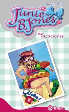 portada Junie b. Jones de Vacaciones (Castellano - a Partir de 6 Años - Personajes y Series - Junie b. Jones) (in Spanish)