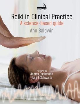 portada Reiki in Clinical Practice: A Science-Based Guide (en Inglés)