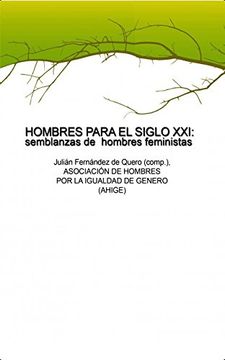 portada HOMBRES PARA EL SIGLO XXI : semblanzas de hombres feministas