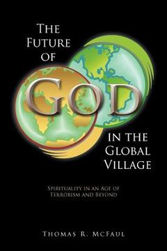 portada the future of god in the global village