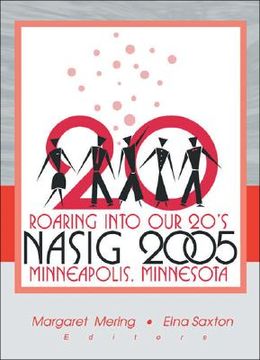 portada roaring into our 20's: nasig 2005 (en Inglés)