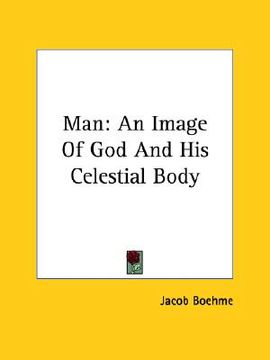 portada man: an image of god and his celestial body (en Inglés)