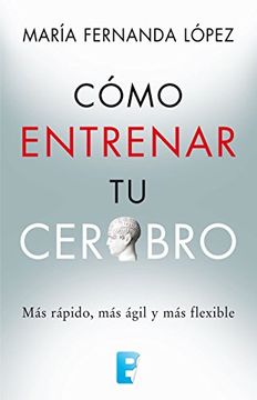 portada Como Entrenar Tu Cerebro (in Spanish)