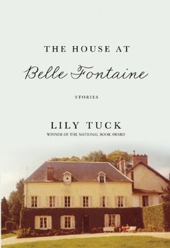 portada The House at Belle Fontaine: Stories (en Inglés)