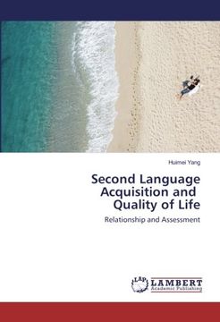 portada Second Language Acquisition and Quality of Life: Relationship and Assessment