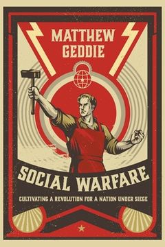 portada Social Warfare: Cultivating a Revolution for a Nation Under Siege (en Inglés)