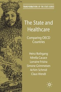 portada The State and Healthcare: Comparing OECD Countries
