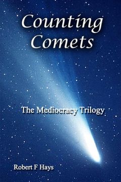 portada Counting Comets: The Mediocracy Trilogy (en Inglés)