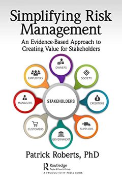 portada Simplifying Risk Management: An Evidence-Based Approach to Creating Value for Stakeholders (en Inglés)