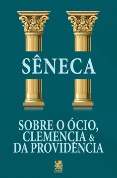 portada Sobre o Ócio, Clemência & da Providência (en Portugués)