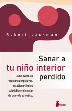 portada Sanar a Tu Niño Interior Perdido (in Spanish)