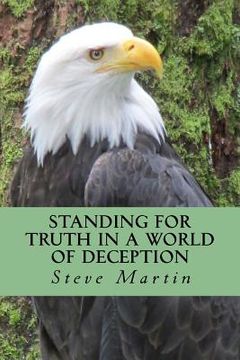 portada Standing for Truth in a World of Deception: Now Think On This - Book 3 (in English)