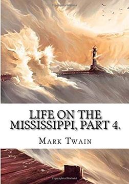 portada Life on the Mississippi, Part 4. (en Inglés)