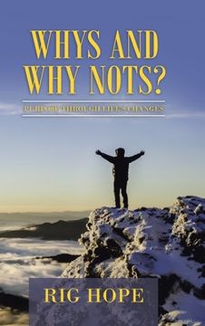 portada Whys and Why Nots?: Purpose Through Life's Changes (in English)