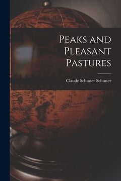 portada Peaks and Pleasant Pastures (en Inglés)
